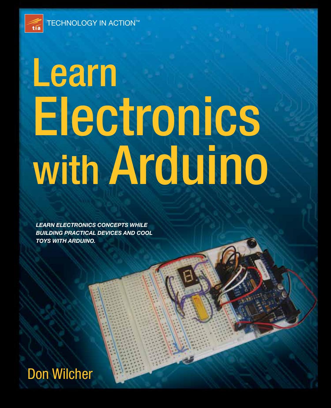 Learn Electronics With Arduino (Technology in Action)