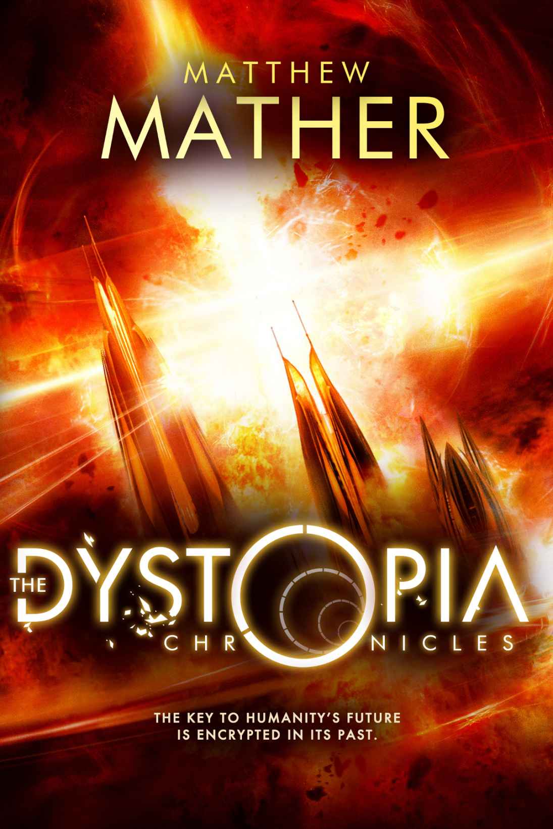 The Dystopia Chronicles (Atopia series)