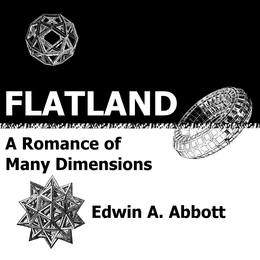 Flatland: A Romance of Many Dimensions (Deluxe Illustrated E-Reader Edition)