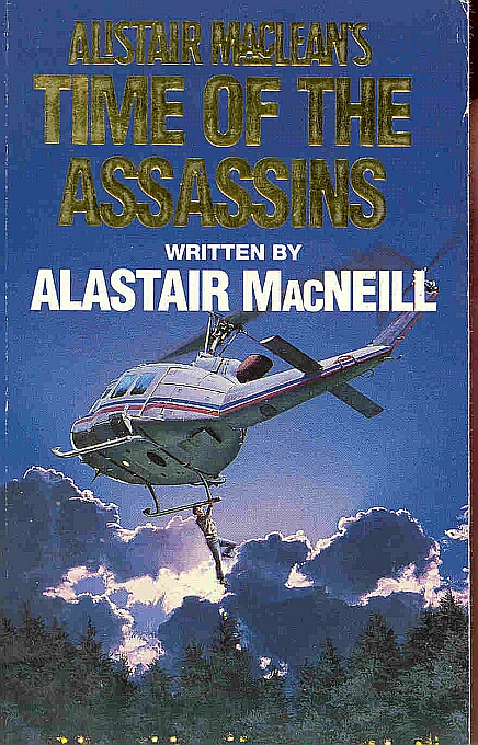 Alistair MacLean's Time of the Assassins