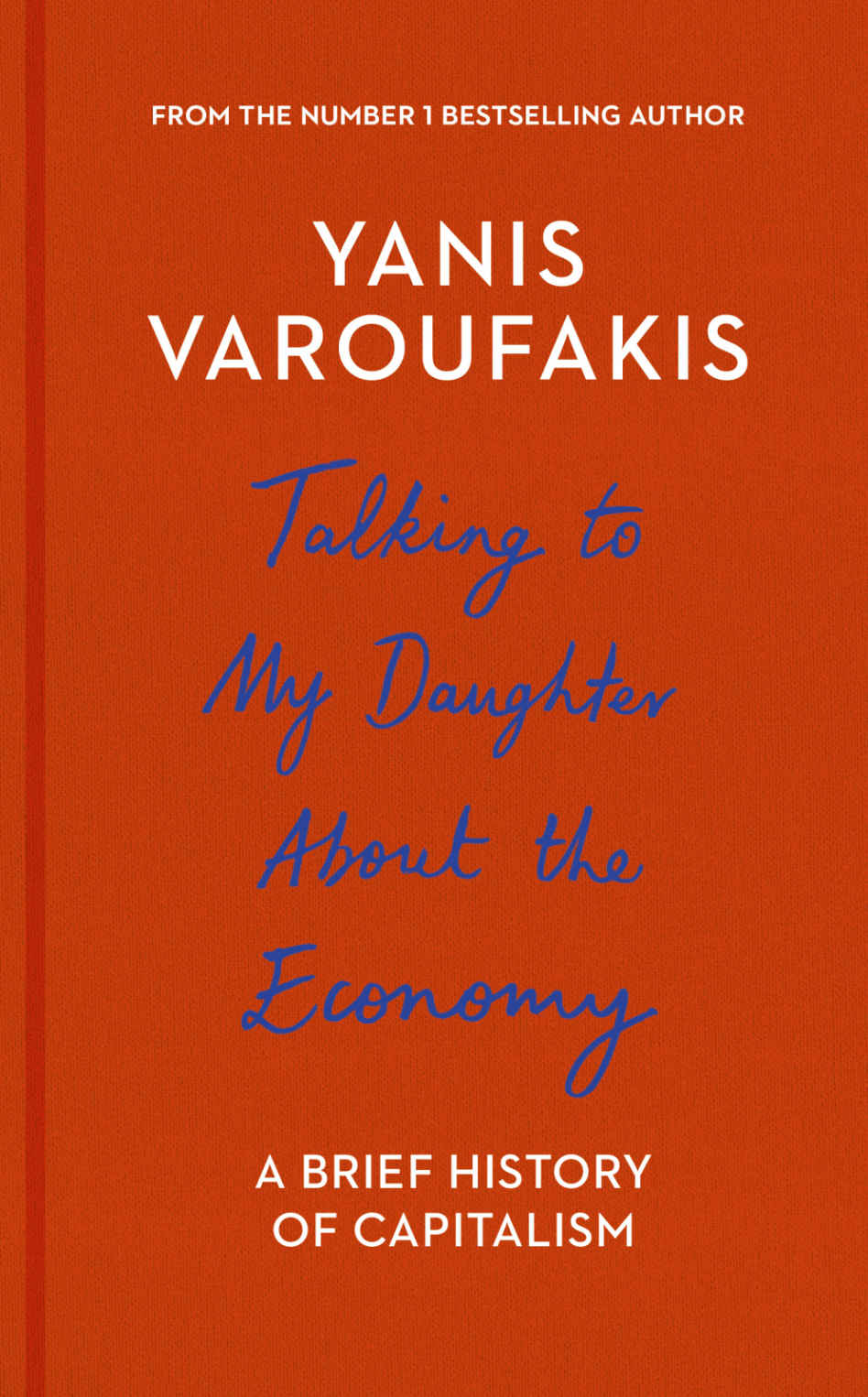 Talking to My Daughter About the Economy: A Brief History of Capitalism