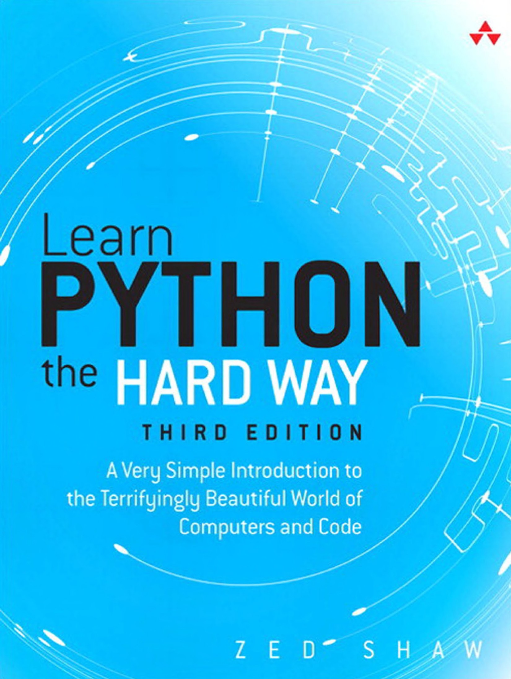 Learn Python the Hard Way: A Very Simple Introduction to the Terrifyingly Beautiful World of Computers and Code (3rd Edition) (Zed Shaw's Hard Way Series)
