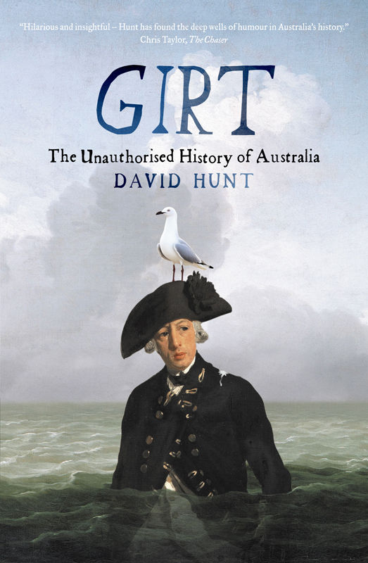 Girt: The Unauthorised History of Australia