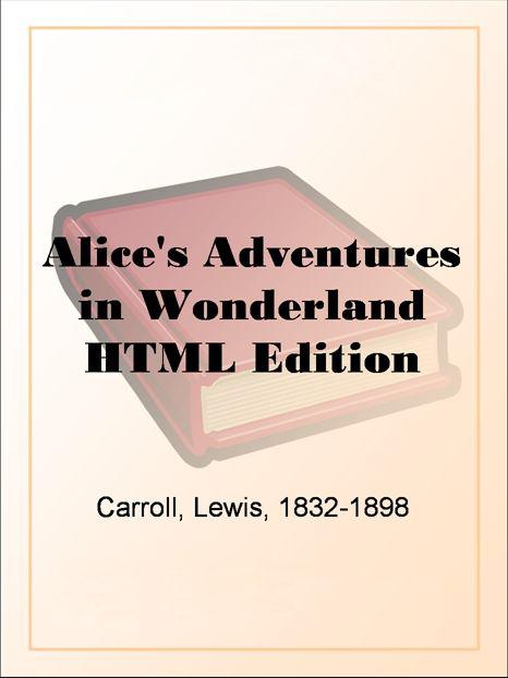 Alice's Adventures in Wonderland by Lewis Carroll