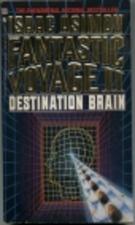 Fantastic Voyage II - Destination Brain