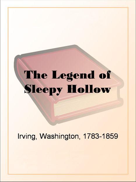 The Legend of Sleepy Hollow by Washington Irving