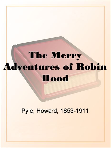 The Merry Adventures of Robin Hood