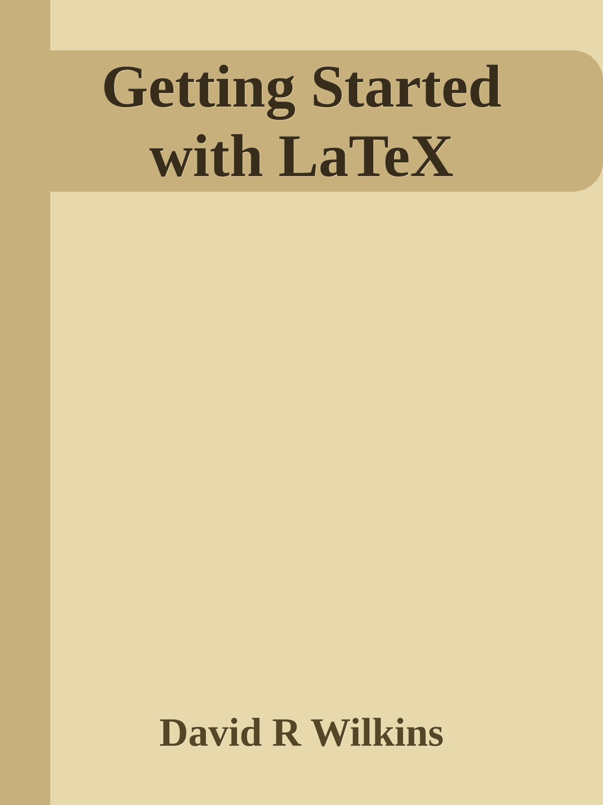 Getting Started with LaTeX
