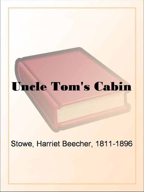 Uncle Tom's Cabin