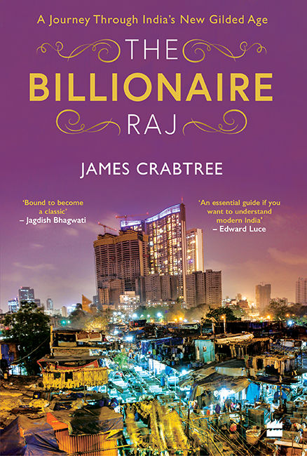 The Billionaire Raj: A Journey Through India's New Gilded Age