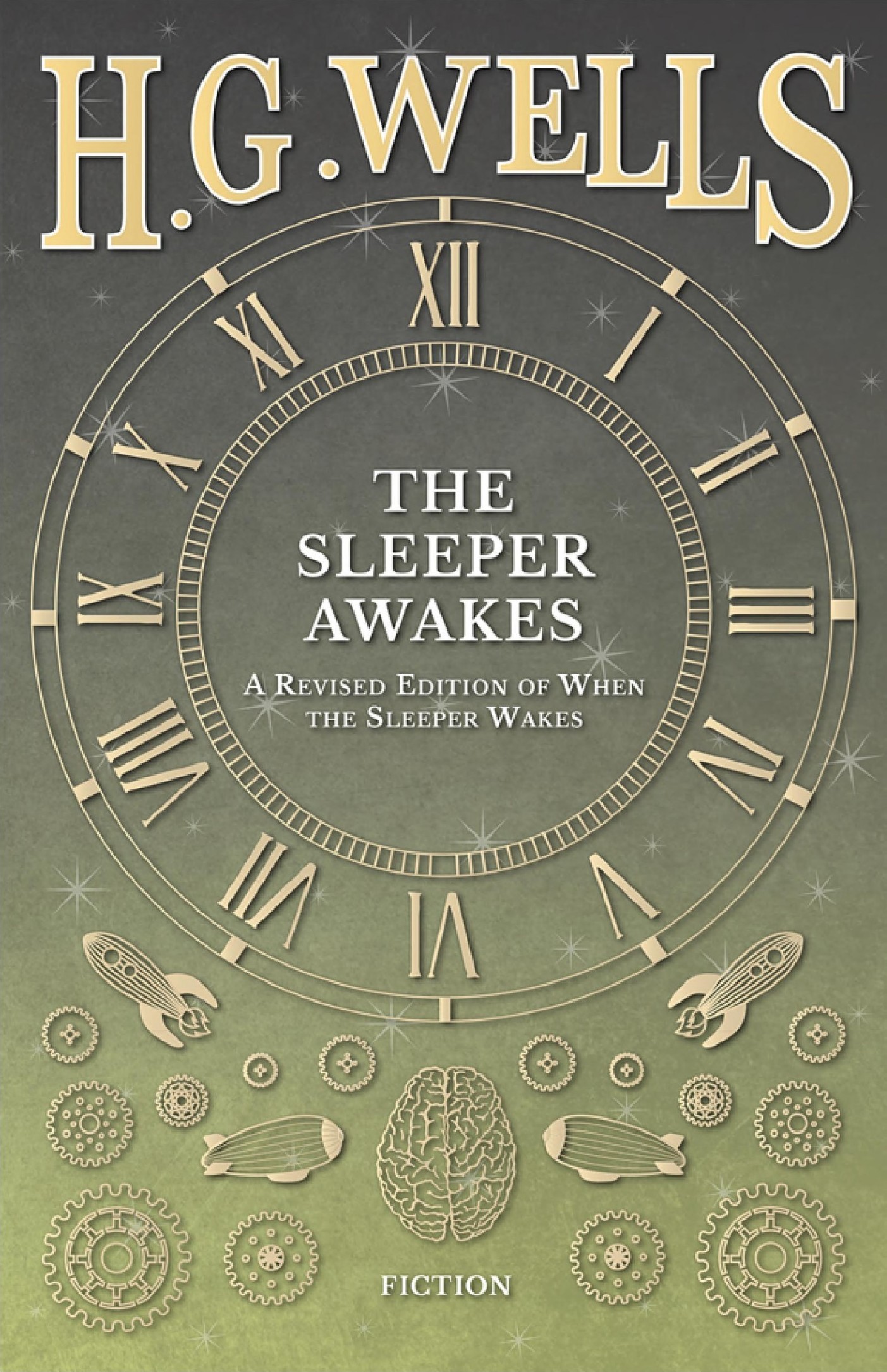 The Sleeper Awakes: A Revised Edition of "When the Sleeper Wakes"