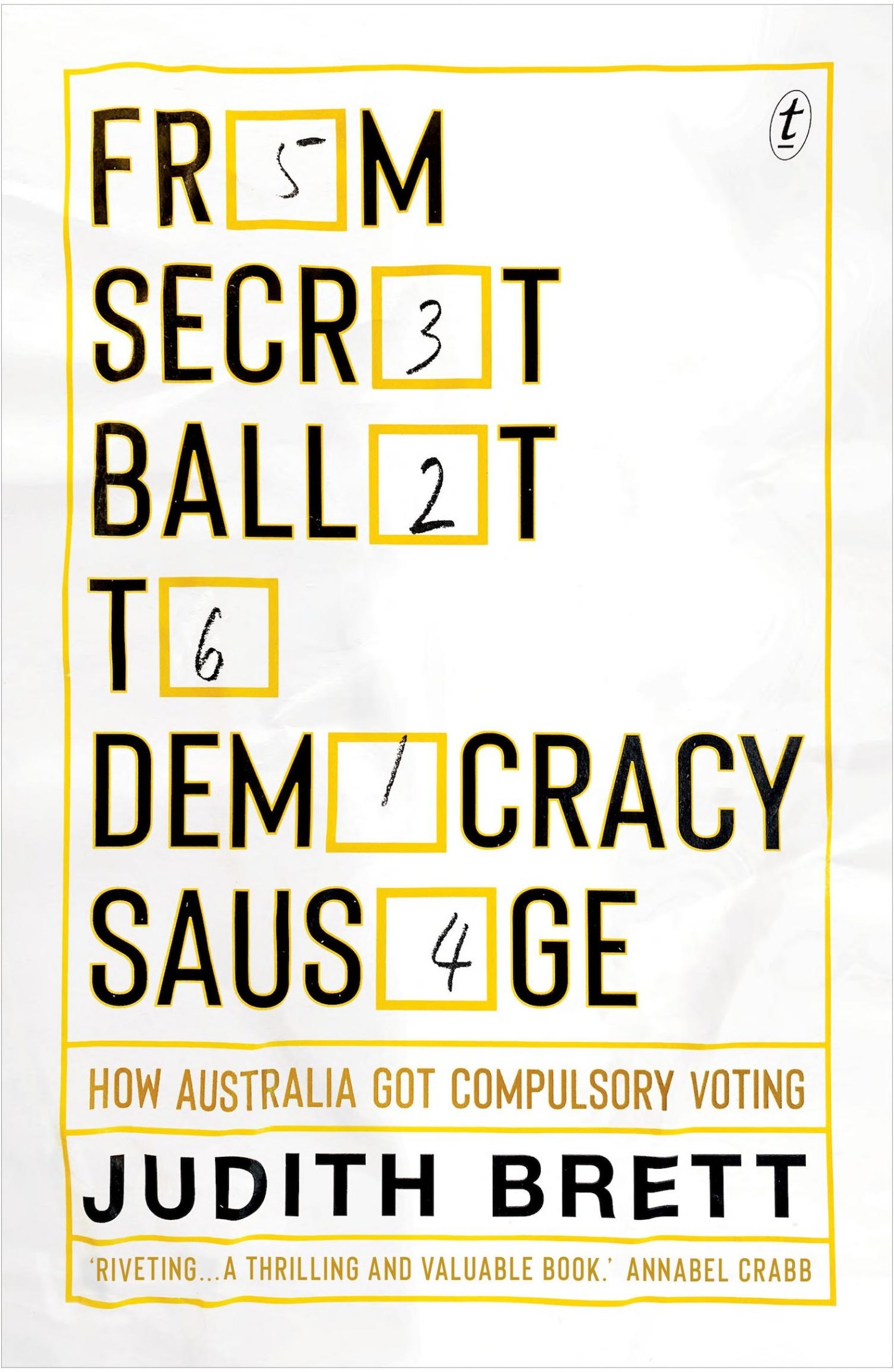 From Secret Ballot to Democracy Sausage: How Australia Got Compulsory Voting