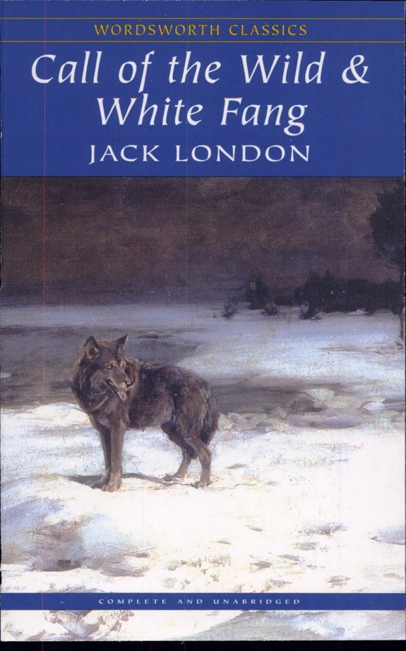 Call of the Wild and White Fang