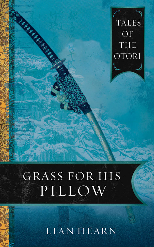 Grass for His Pillow: Book 2 Tales of the Otori