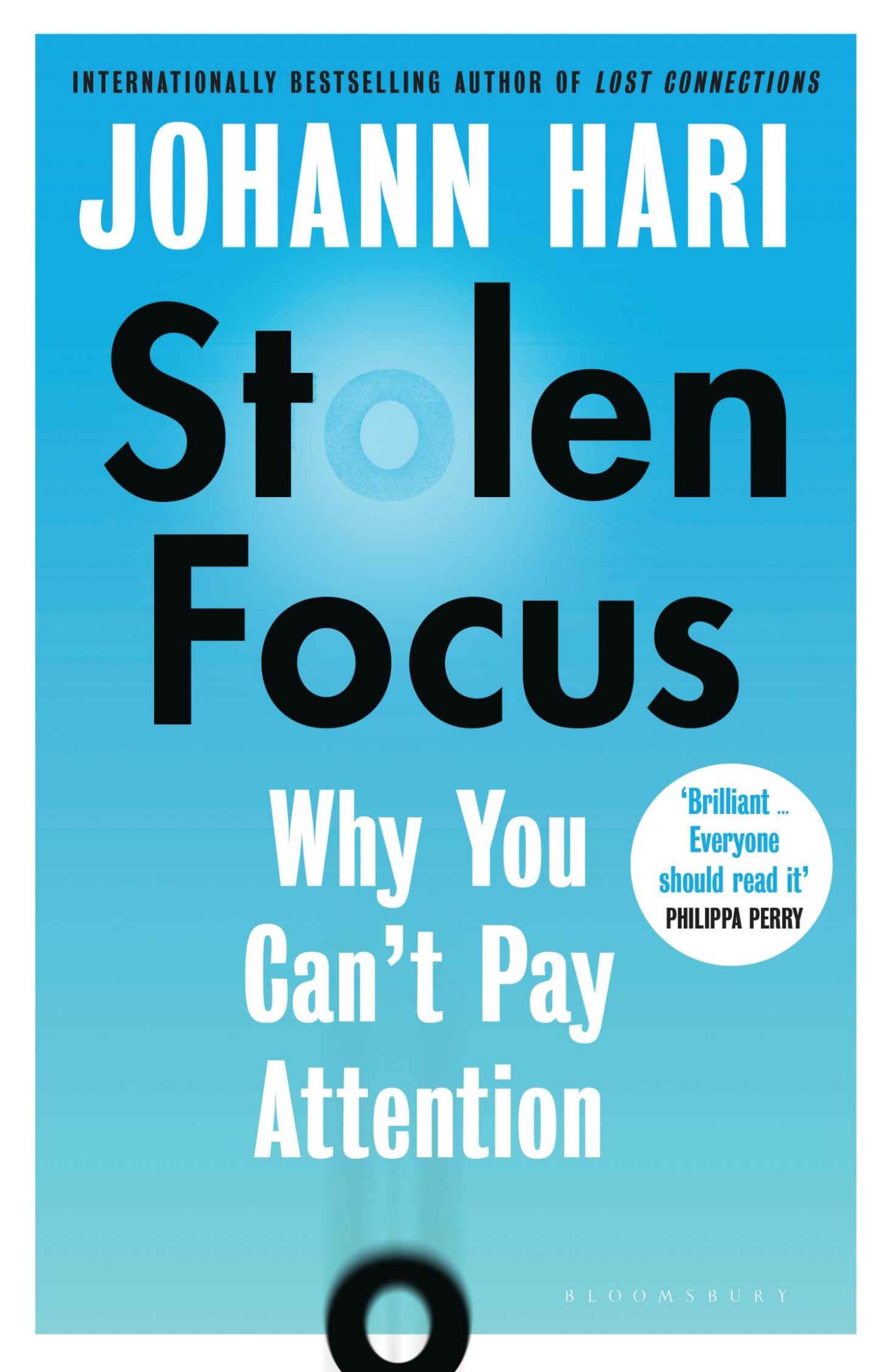 Stolen Focus: Why You Can't Pay Attention--And How to Think Deeply Again