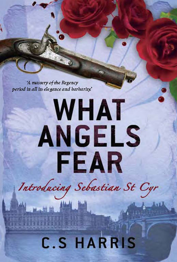What Angels Fear: Introducing Sebastian St Cyr
