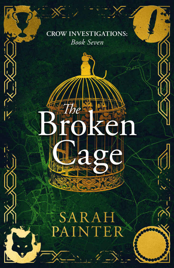 The Broken Cage (Crow Investigations Book 7)