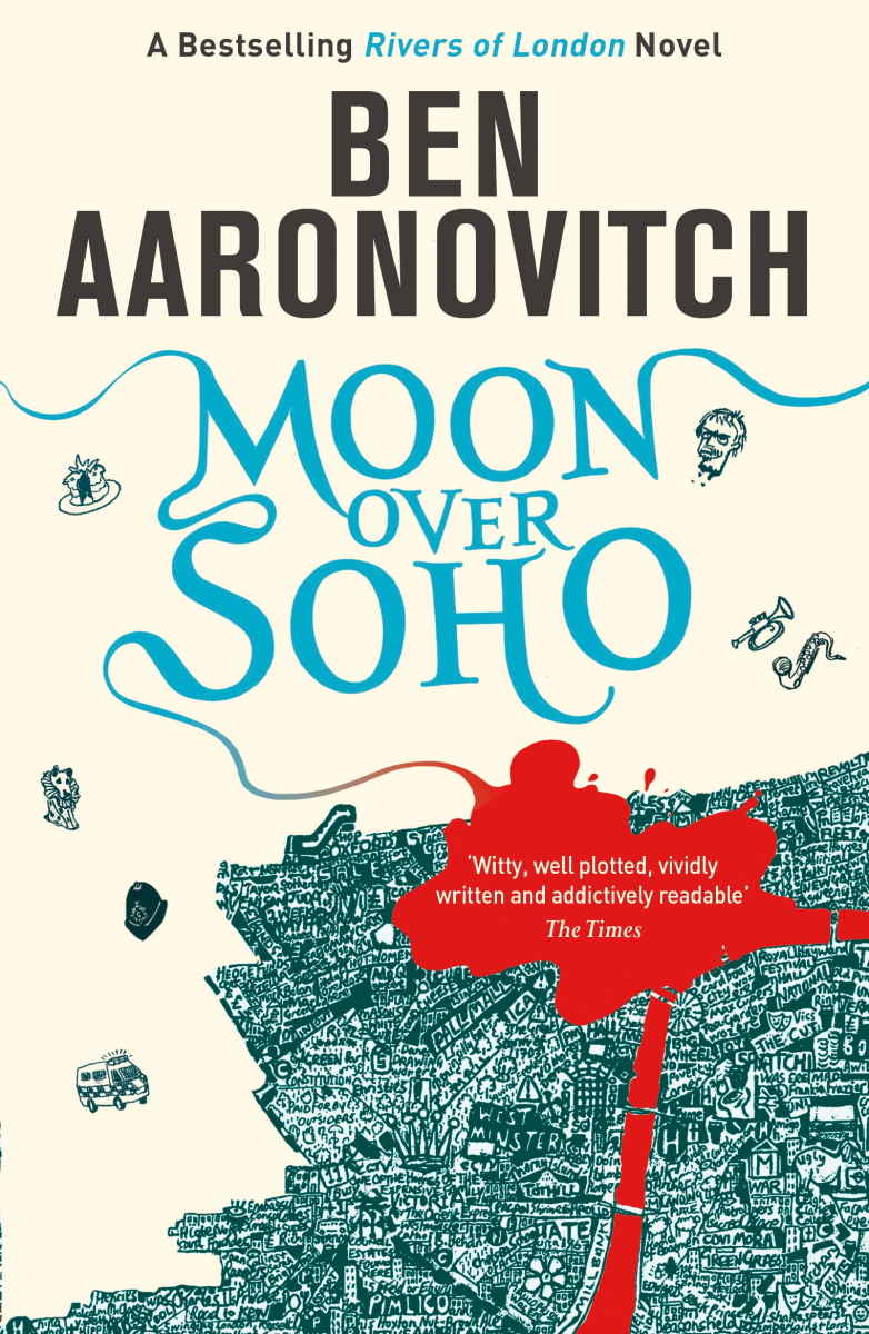 Moon Over Soho: 2 (A Rivers of London novel)