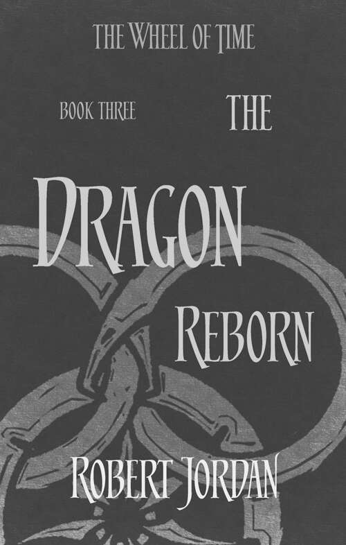 The Dragon Reborn: 2 (The Wheel of Time)