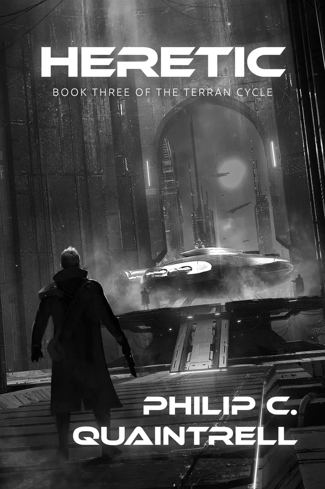 Heretic (The Terran Cycle: Book 3)