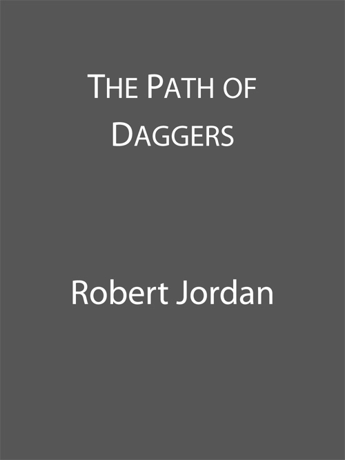 The Path Of Daggers: 8/12 (The Wheel of Time)