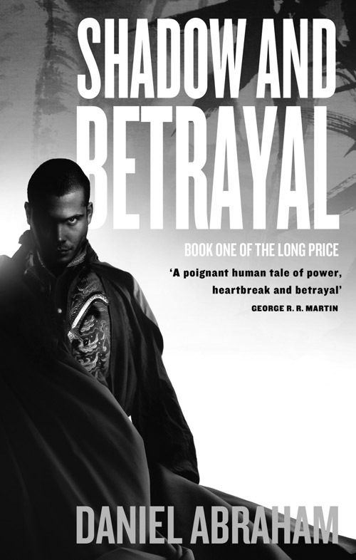 Shadow And Betrayal (The Long Price)