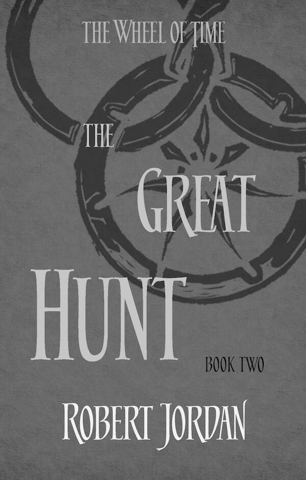 The Great Hunt: 2/12 (The Wheel of Time)