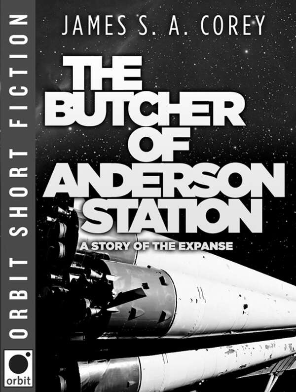 The Butcher of Anderson Station: An Expanse Short Story