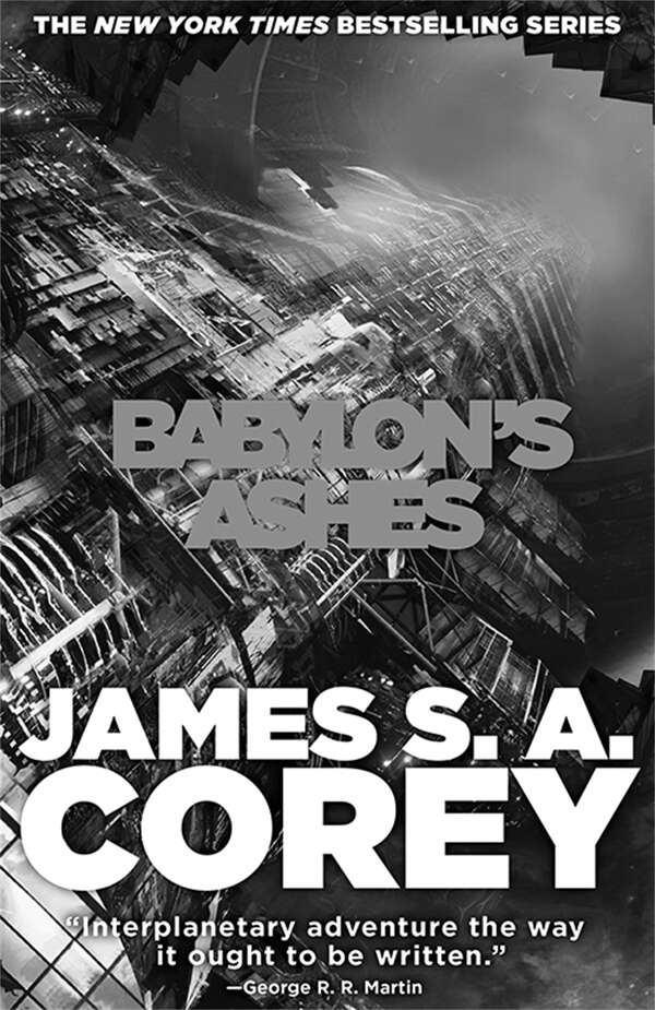 Babylon's Ashes: Book Six of the Expanse (now a Prime Original series)