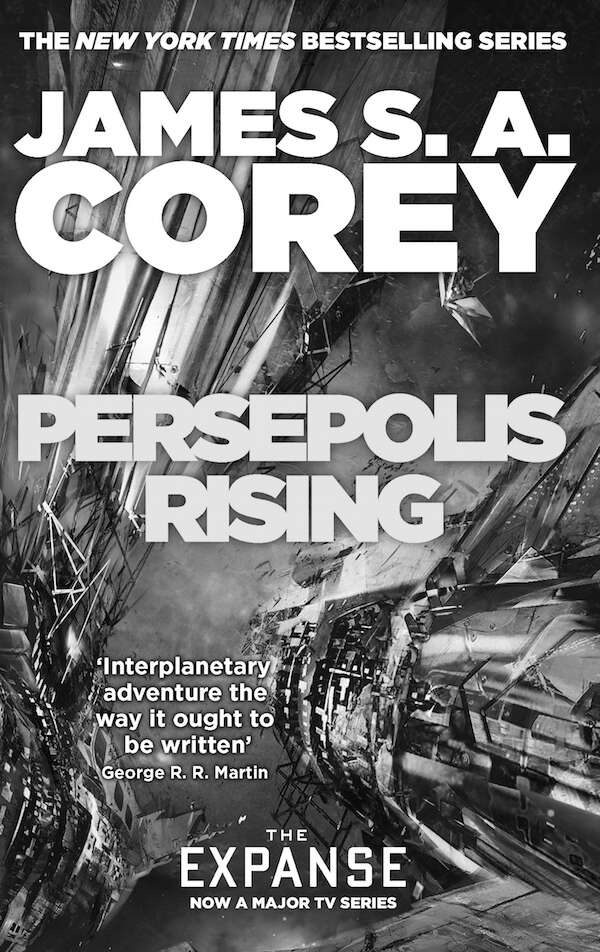 Persepolis Rising: Book 7 of the Expanse (now a Prime Original series)
