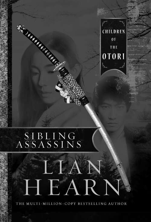 Sibling Assassins: Children of the Otori Book 2 (Tales of the Otori 7)