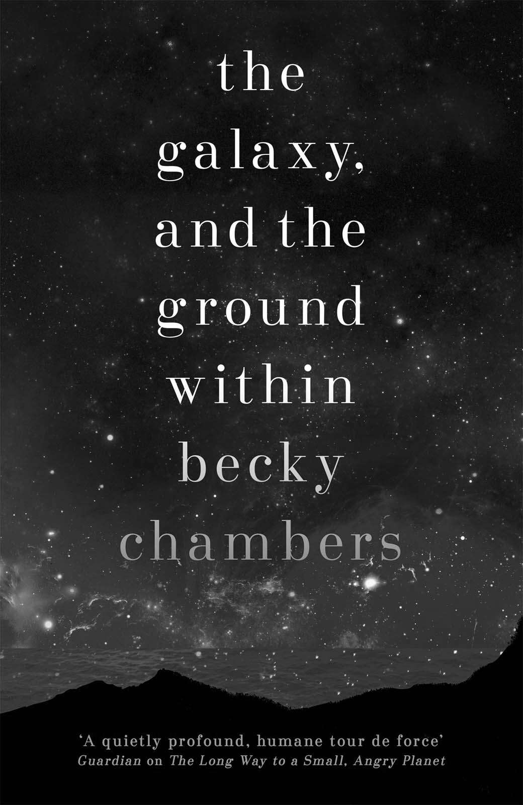The Galaxy, and the Ground Within: Wayfarers 4