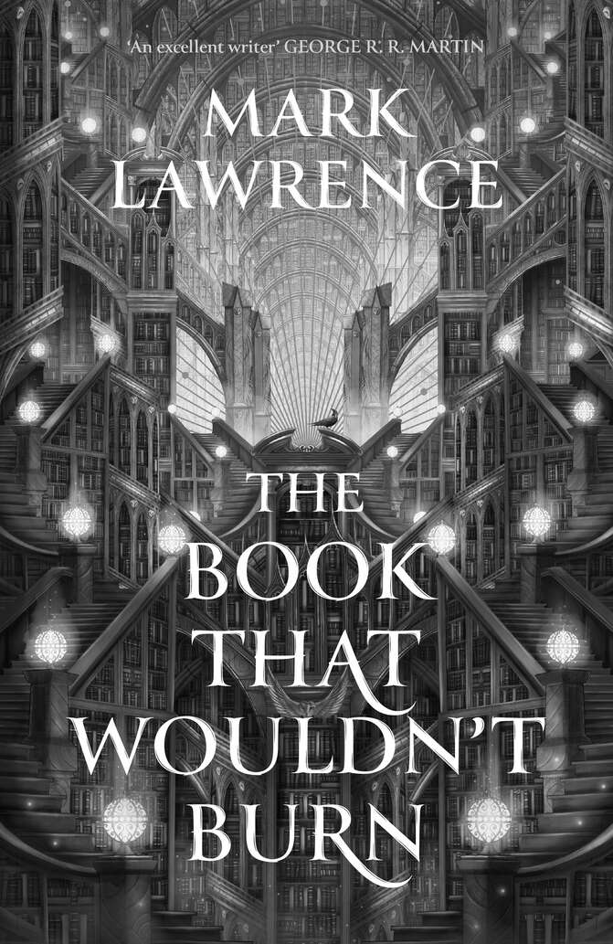 The Book That Wouldn’t Burn: Book one in the groundbreaking Library Trilogy (The Library Trilogy, Book 1)