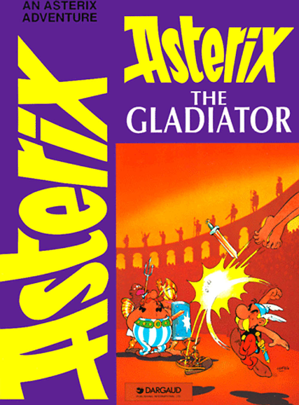 Asterix -04- Asterix The Gladiator