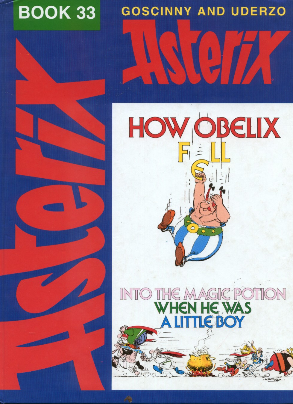 Asterix -08- How Obelix Fell into the Magic Potion