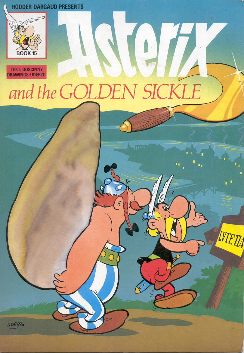 Asterix -02- Asterix and the Golden Sickle