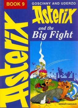 Asterix -07- Asterix and The Big Fight