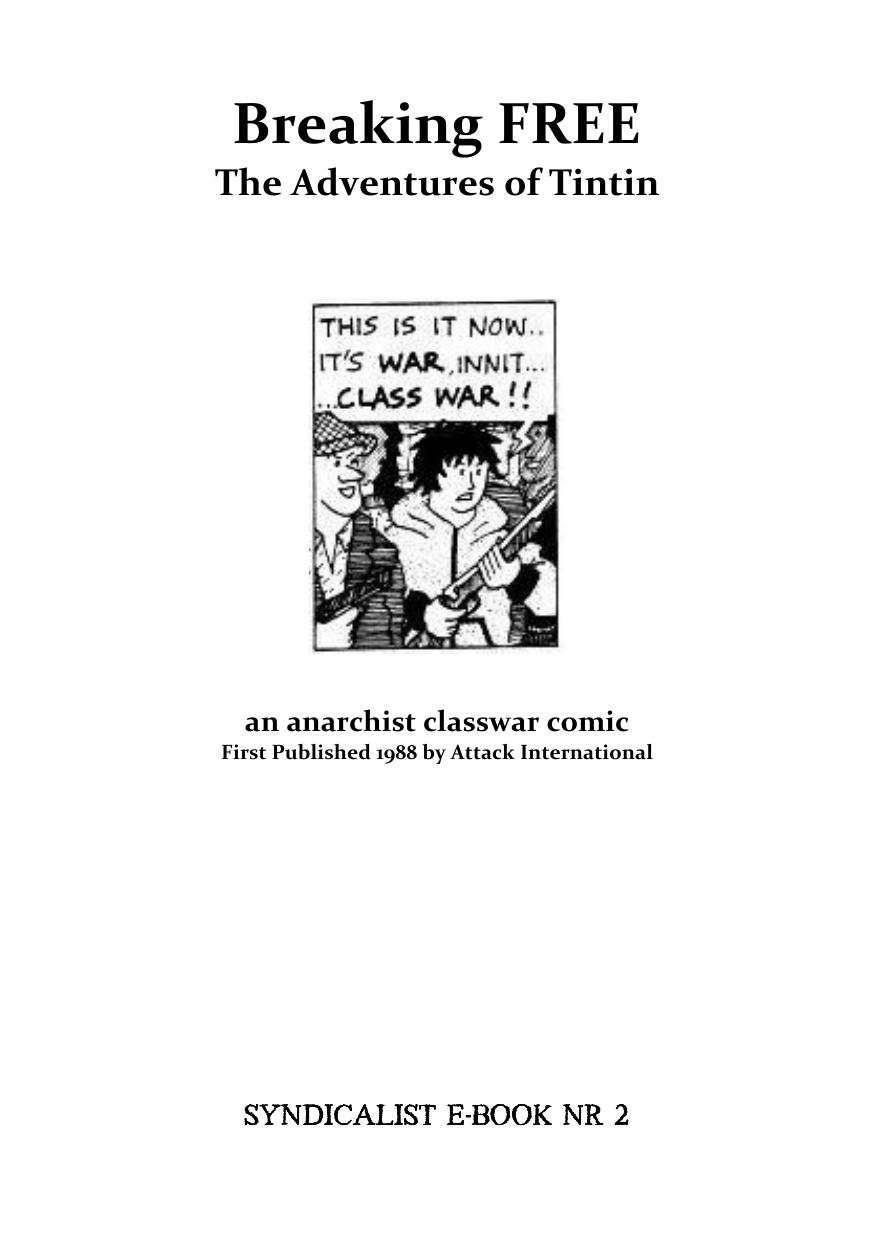 Breaking Free - Classwar Comic of Tintin